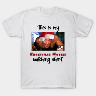 This Is My Christmas Movie Watching Shirt - Die Hard T-Shirt